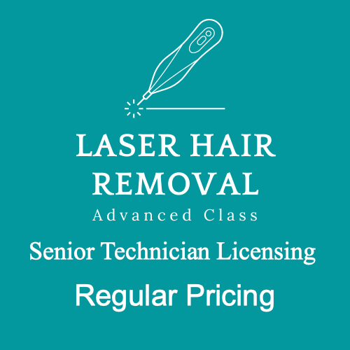 Laser Hair Removal Senior Technician Licensing (Regular)